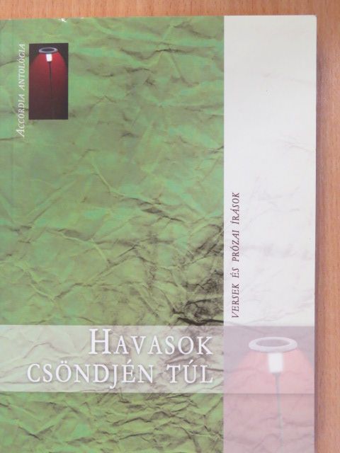 Bognár Stefánia - Havasok csöndjén túl (dedikált példány) [antikvár]