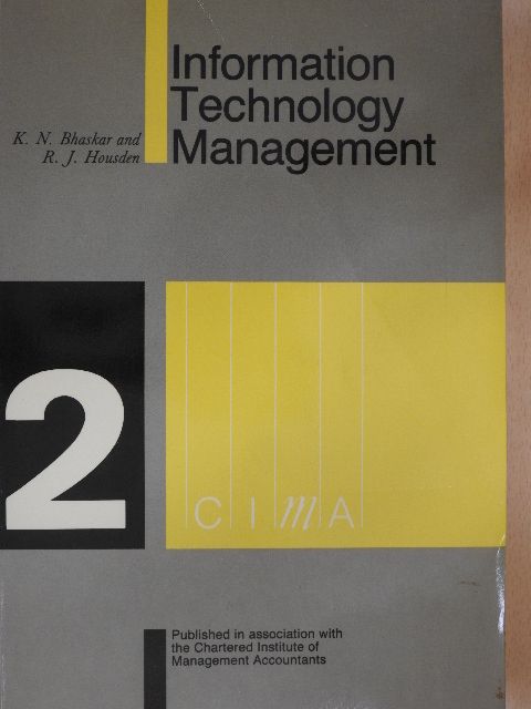K. N. Bhaskar - Information Technology Management 2. [antikvár]
