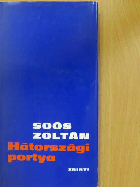 Soós Zoltán - Hátországi portya (dedikált példány) [antikvár]