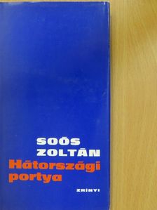 Soós Zoltán - Hátországi portya (dedikált példány) [antikvár]