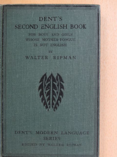 Walter Ripman - Dent's Second English Book [antikvár]