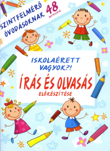 Válogatás, - Iskolaérett vagyok?! - Írás és olvasás