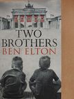 Ben Elton - Two Brothers [antikvár]