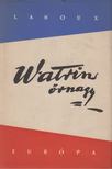 Lanoux, Armand - Watrin őrnagy [antikvár]