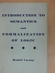 Rudolf Carnap - Introduction to Semantics and Formalization of Logic [antikvár]