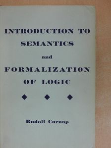 Rudolf Carnap - Introduction to Semantics and Formalization of Logic [antikvár]