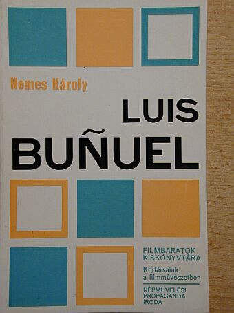 Nemes Károly - Luis Bunuel [antikvár]