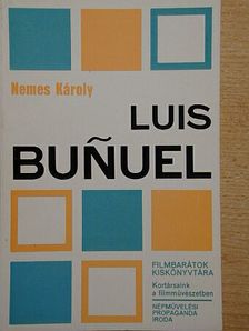 Nemes Károly - Luis Bunuel [antikvár]