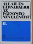 Dr. Béleczky Lajos - Állam és társadalom az egészségnevelésért II. [antikvár]