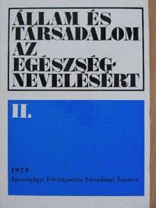 Dr. Béleczky Lajos - Állam és társadalom az egészségnevelésért II. [antikvár]