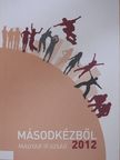 Balcsók István - Másodkézből - Magyar Ifjúság 2012 [antikvár]