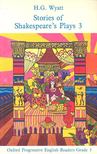 WYATT, H. G. - Stories of Shakespeare's plays 3 - Progressive English Reader Grade 3 [antikvár]