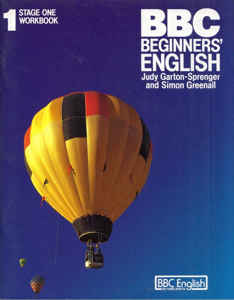 Judy Garton-Sprenger, Simon Greenall - BBC Beginners' English - Stage 1 Workbook [antikvár]