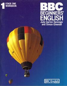 Judy Garton-Sprenger, Simon Greenall - BBC Beginners' English - Stage 1 Workbook [antikvár]