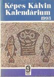 Képes Kálvin Kalendárium 1993. [antikvár]