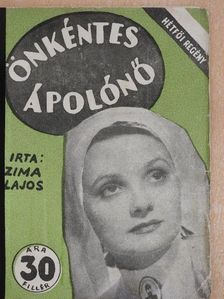 Zima Lajos - Önkéntes ápolónő [antikvár]