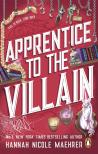 Hannah Nicole Maehrer - Apprentice to the Villain (Assistant to the Villain Series, Book 2)