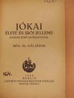 Dr. Gál János - Jókai élete és irói jelleme [antikvár]