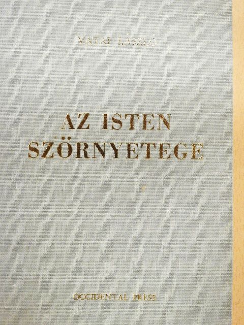 Vatai László - Az Isten szörnyetege [antikvár]