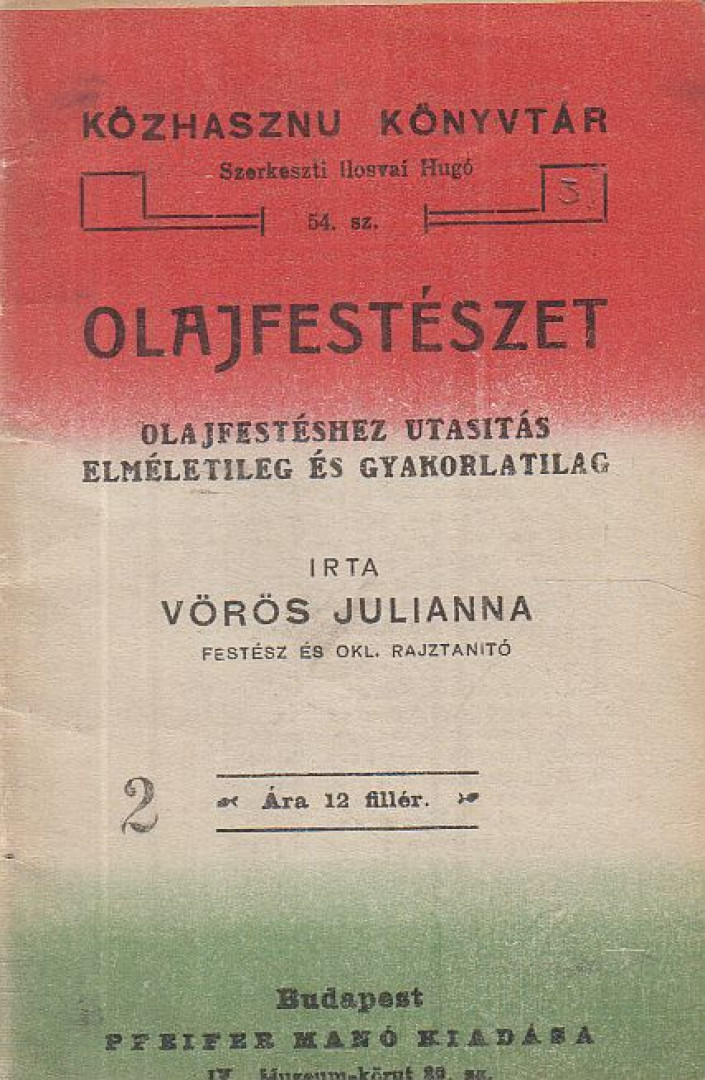 Vörös Julianna - Olajfestés [antikvár]