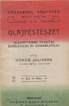 Vörös Julianna - Olajfestés [antikvár]