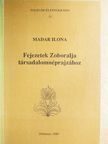 Madar Ilona - Fejezetek Zoboralja társadalomnéprajzához [antikvár]