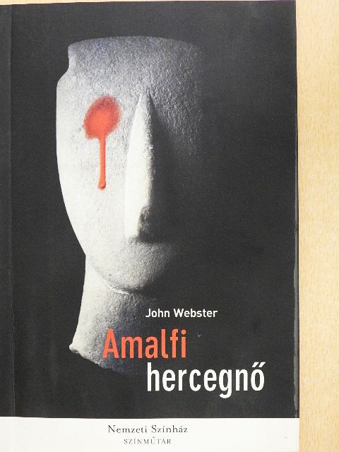 John Webster - Amalfi hercegnő [antikvár]
