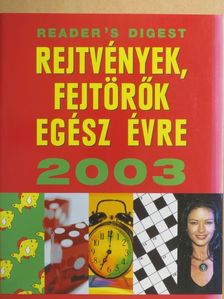 Alison Moore - Rejtvények, fejtörők egész évre 2003 [antikvár]