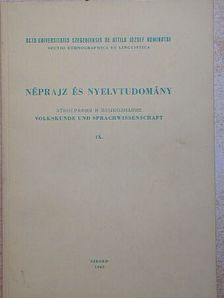 Bodnár Ferenc - Néprajz és nyelvtudomány IX. [antikvár]