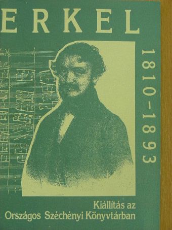 Szerző Katalin - Erkel (1810-1893) [antikvár]