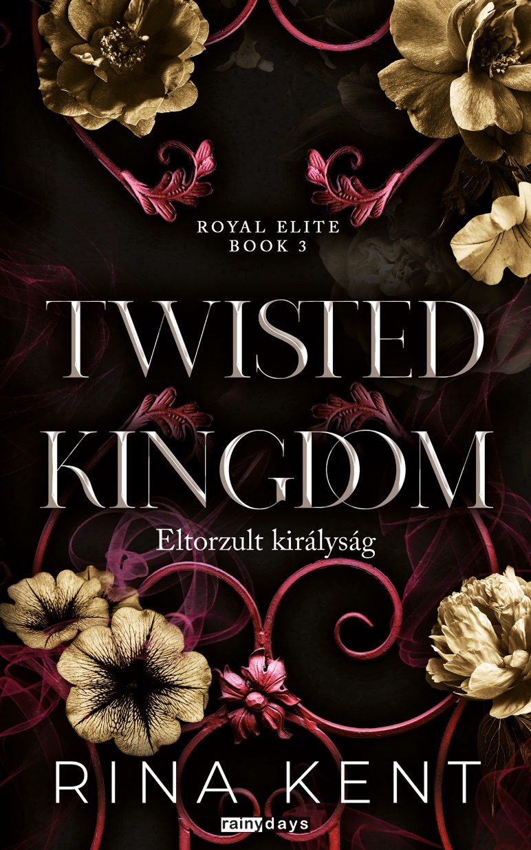 Rina Kent - Twisted Kingdom [eKönyv: epub, mobi]