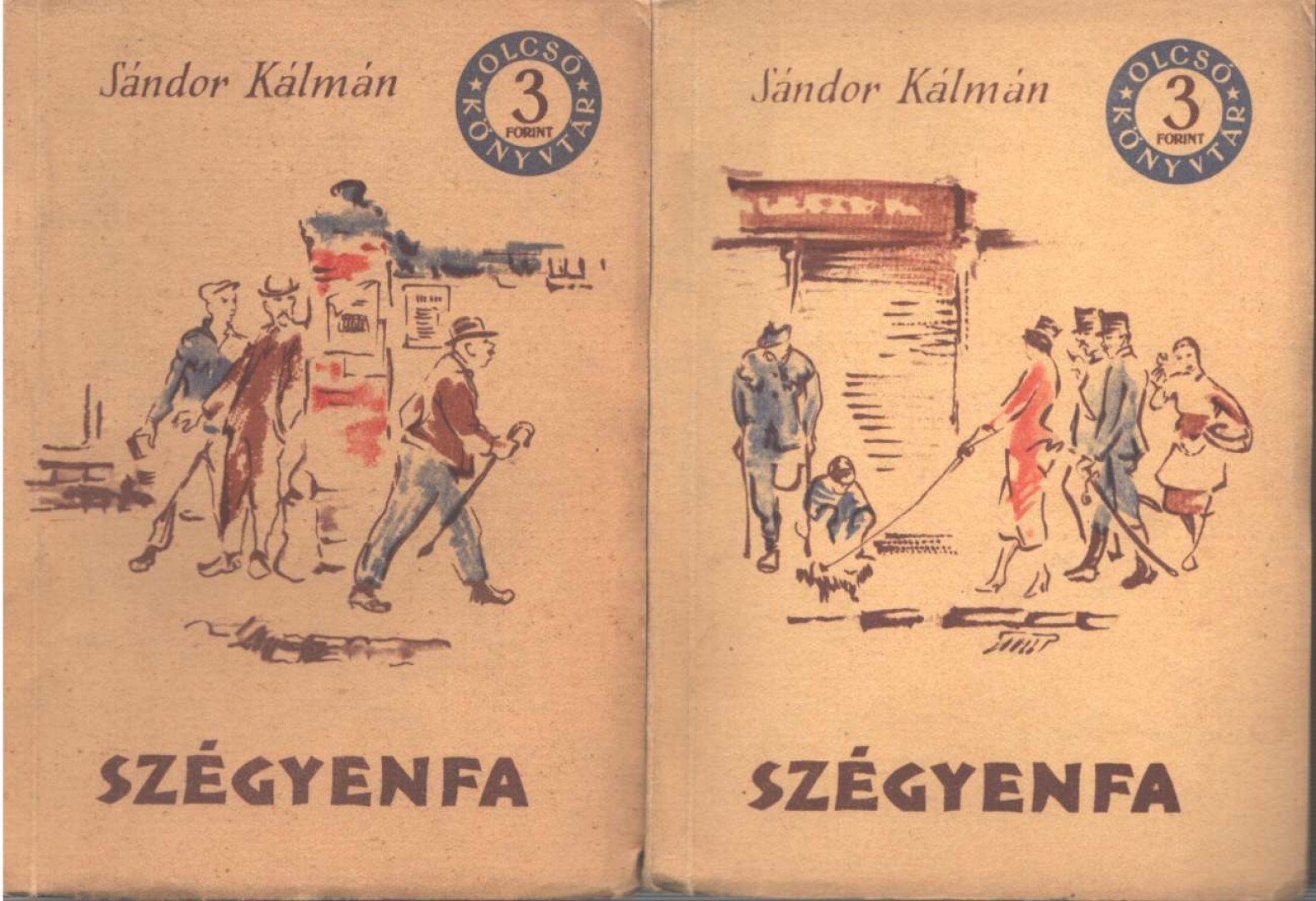 SÁNDOR KÁLMÁN - Szégyenfa I-II. [antikvár]