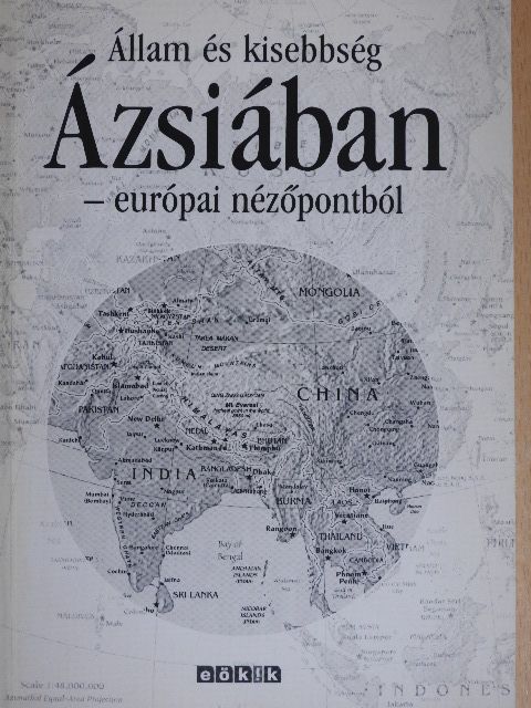 Böszörményi Jenő - Állam és kisebbség Ázsiában - európai nézőpontból [antikvár]