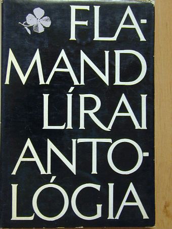 Achilles Mussche - Flamand lírai antológia [antikvár]