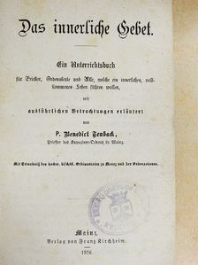 P. Benedict Tenback - Das innerliche Gebet (gótbetűs) [antikvár]