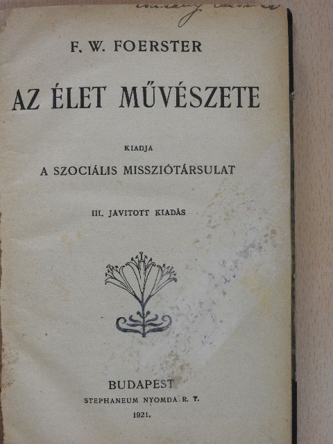 F. W. Foerster - Az élet művészete [antikvár]