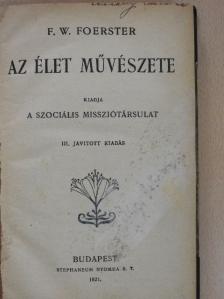 F. W. Foerster - Az élet művészete [antikvár]