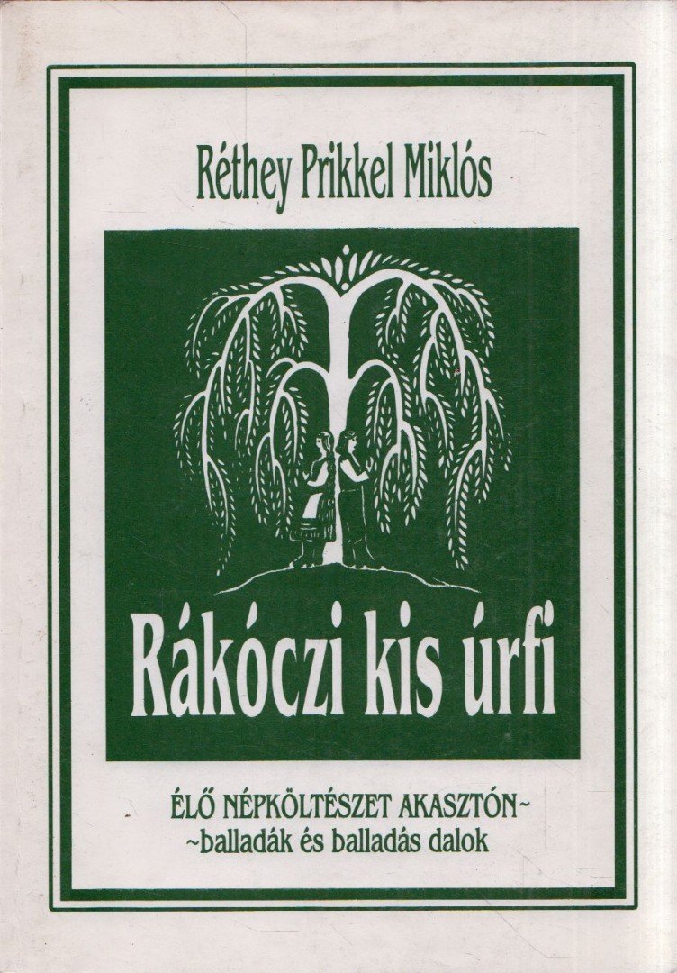 Réthey Prikkel Miklós - Rákóczi kis úrfi (dedikált) [antikvár]