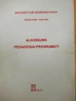 Petrikás Árpád - Alkossunk pedagógiai programot! [antikvár]