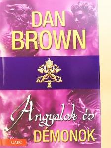 Dan Brown - Angyalok és démonok [antikvár]