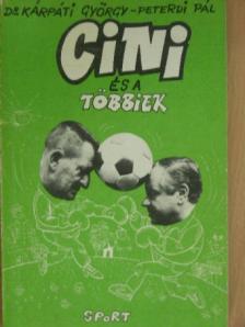 Dr. Kárpáti György - Cini és a többiek [antikvár]