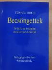 Tüskés Tibor - Becsöngettek [antikvár]