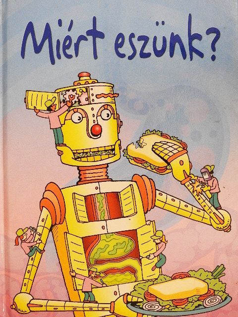 Stephanie Turnbull - Miért eszünk? [antikvár]