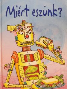 Stephanie Turnbull - Miért eszünk? [antikvár]