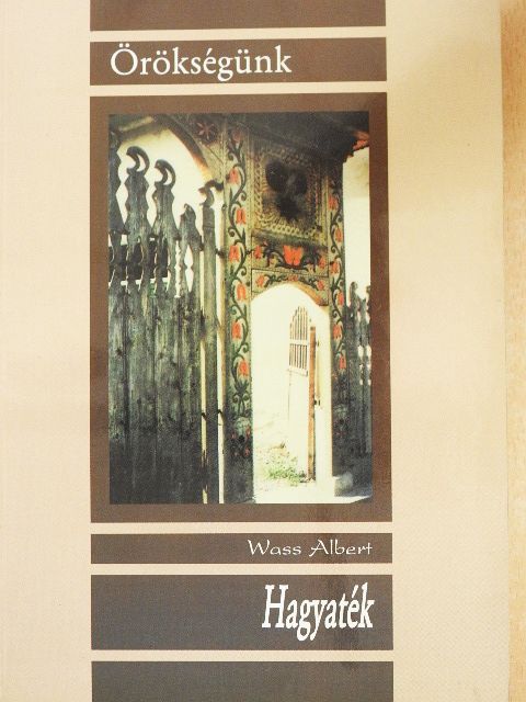 Wass Albert - Hagyaték [antikvár]