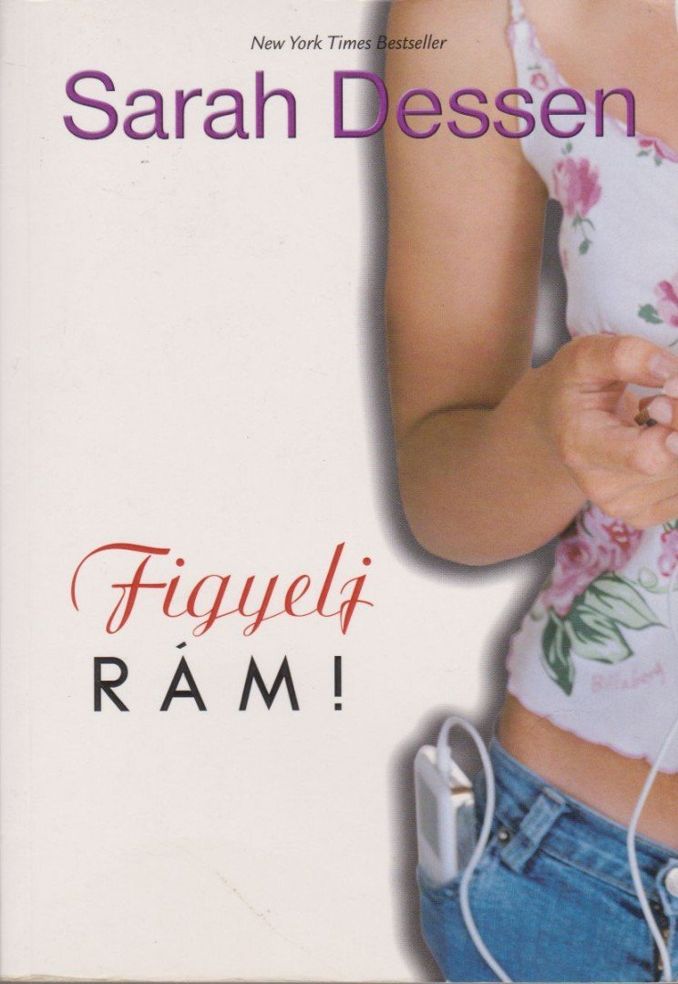 Sarah Dessen - Figyelj rám! [antikvár]