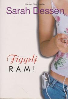 Sarah Dessen - Figyelj rám! [antikvár]