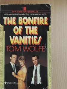 Tom Wolfe - The Bonfire of the Vanities [antikvár]
