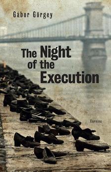 Görgey Gábor - The Night of the Execution