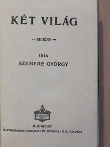 Szemere György - Két világ [antikvár]